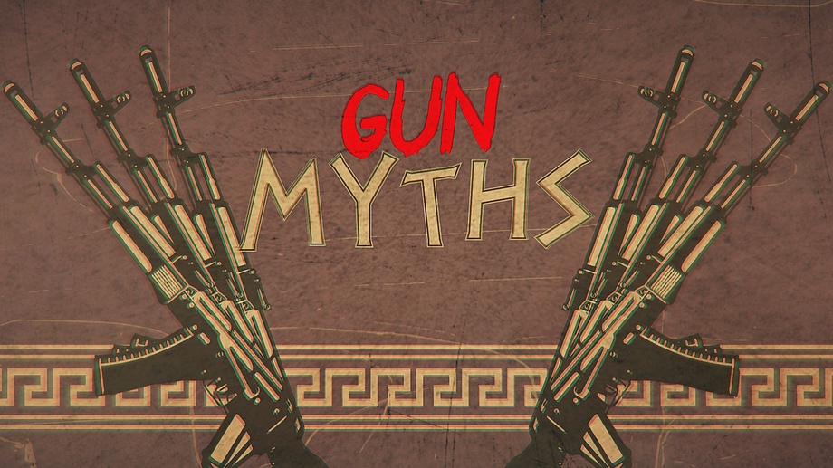 Gun Myths