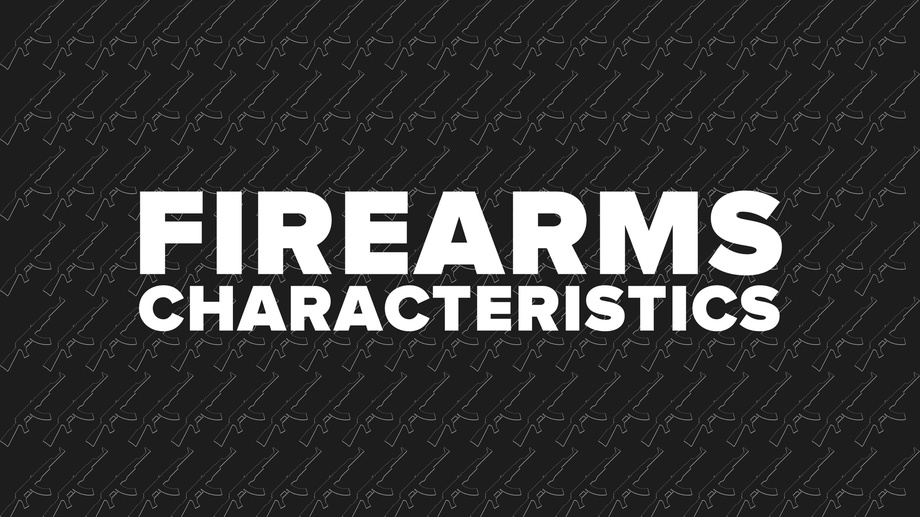 Firearms characteristics